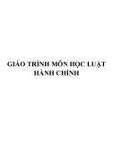 Giáo trình môn học Luật hành chính