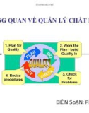 Bài giảng Tổng quan về quản lý chất lượng - Phạm Sanh