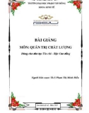 Bài giảng Quản lý chất lượng - ĐH Phạm Văn Đồng