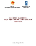 Kế hoạch hành động thực hiện chương trình quốc gia 2006 - 2010