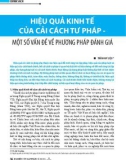 Hiệu quả kinh tế của cải cách tư pháp - Một số vấn đề về phương pháp đánh giá