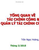 Bài giảng Tổng quan về tài chính công và quản lý tài chính công - Trần Ngọc Hoàng