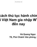 Bài giảng Cải cách thủ tục hành chính từ khi Việt Nam gia nhập WTO đến nay - Hà Quang Ngọc