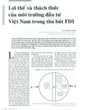 Lợi thế và thách thức của môi trường đầu tư Việt Nam trong thu hút FDI