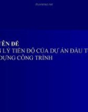 CHUYÊN ĐỀ 4: QUẢN LÝ TIẾN ĐỘ CỦA DỰ ÁN ĐẦU TƯ XÂY DỰNG CÔNG TRÌNH