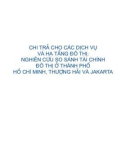 Chi trả cho các dịch vụ và hạ tầng đô thị: Nghiên cứu so sánh tài chính đô thị ở Thành phố Hồ Chí Minh, Thượng Hải và Jakarta