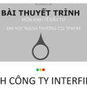 Bài thuyết trình Kinh tế đầu tư: Mô hình công ty Interfinance