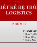 Bài thuyết trình Thiết kế hệ thống Logistics