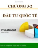 Bài giảng Toàn cầu hóa và hội nhập kinh tế quốc tế: Chương 3.2 - ThS. Trương Khánh Vĩnh Xuyên