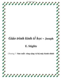 Giáo trình kinh tế học công cộng (Joseph E. Stiglitz) Chương 7: Sản xuất công cộng và bộ máy hành chính