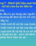 Bài giảng Kinh tế đầu tư: Chương 7 - Đánh giá hiệu quả kinh tế xã hội của dự án đầu tư