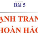 Bài giảng Kinh tế học vi mô - Bài 5 Lựa chọn trong điều kiện rủi ro cạnh tranh hoàn hảo