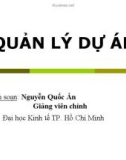 Bài giảng Quản lý dự án - GV. Nguyễn Quốc Ấn