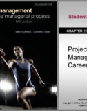 Lecture Project management: The managerial process (5/e): Chapter 18 - Erik W. Larson, Clifford F. Gray