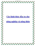 Các hình thức đầu tư cho nông nghiệp và nông thôn