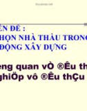 Bài giảng Chuyên đề: Lựa chọn nhà thầu trong hoạt động xây dựng