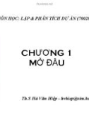 Bài giảng Lập và phân tích dự án đầu tư: Chương 1 - ThS. Hà Văn Hiệp