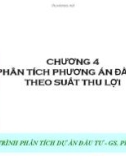 Bài giảng Lập và phân tích dự án: Chương 4 - ThS. Hà Văn Hiệp