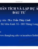 Bài giảng Phân tích và lập dự án đầu tư: Chương 1 - ThS.Trần Thùy Linh