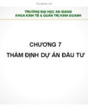 Bài giảng Thiết lập và thẩm định dự án đầu tư: Chương 7 - GV. Phạm Bảo Thạch