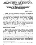 Những thách thức về thể chế thúc đẩy phát triển bền vững ở Việt Nam - một cách tiếp cận từ khía cạnh văn hóa về môi trường và phát triển