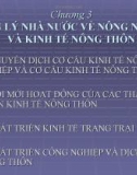 Bài giảng Quản lý Nhà nước về nông nghiệp nông thôn: Chương 3 - Quản lý Nhà nước về nông nghiệp và kinh tế nông thôn