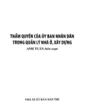 Quản lý nhà ở, xây dựng và Thẩm quyền của Ủy ban nhân dân: Phần 1