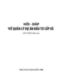 Quản lý dự án đầu tư cấp xã với một số câu hỏi đáp: Phần 1