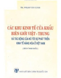 Trung và sự tác động của nó tới sự phát triển kinh tế hàng hóa ở Việt Nam - Các khu kinh tế cửa khẩu Việt: Phần 1