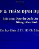 Lập và thẩm định dự án - phần 1 Nguyễn Quốc Ân