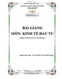 Bài giảng Kinh tế đầu tư: Phần 1 - ĐH Phạm Văn Đồng