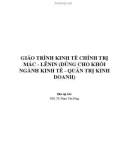 Giáo trình kinh tế chính trị Mác - Lênin (Dùng cho khối ngành Kinh tế - Quản trị kinh doanh): Phần 1