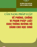 Phòng, chống vi phạm pháp luật giao thông đường bộ dành cho học sinh: Phần 1