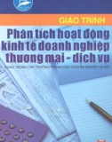 Giáo trình Phân tích hoạt động kinh tế doanh nghiệp thương mại - dịch vụ