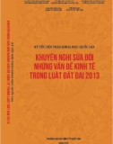 Khuyến nghị sửa đổi những vấn đề kinh tế trong Luật đất đai 2013 - Kỷ yếu hội thảo khoa học Quốc gia: Phần 1