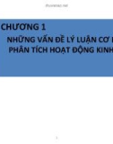 CHƯƠNG 1 NHỮNG VẤN ĐỀ LÝ LUẬN CƠ BẢN VỀ PHÂN TÍCH HOẠT ĐỘNG KINH DOANH