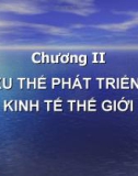 Xu thế phát triển kinh tế thế giới