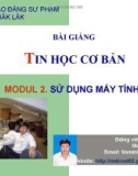 Bài giảng Tin học cơ bản: Modul 2 - Võ Minh Đức