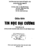 Giáo trình Tin học đại cương: Phần 1 - ĐH Kinh tế Quốc Dân