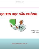 Bài giảng Tin học văn phòng: Bài 2 - Trường Cao Đẳng nghề ISPACE