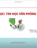 Bài giảng Tin học văn phòng: Bài 1 - Trường Cao Đẳng nghề ISPACE