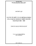 Tóm tắt Luận án Tiến sĩ Lịch sử: Cơ cấu tổ chức và cơ chế hoạt động của các cơ quan giám sát triều Nguyễn giai đoạn 1802 - 1885