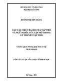 Tóm tắt luận văn Thạc sĩ Khoa học: Các cấu trúc đại số của tập thô và ngữ nghĩa của tập mờ trong lý thuyết tập thô