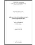 Luận án Tiến sĩ Kiến trúc: Kiến tạo tính hấp dẫn không gian khu đô thị mới ở Hà Nội