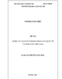 Luận án Tiến sĩ Luật học: Nghĩa vụ con người trong pháp luật quốc tế và pháp luật Việt Nam