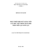 Luận án Tiến sĩ Quản lí giáo dục: Phát triển đội ngũ giảng viên các học viện trong quân đội theo tiếp cận năng lực