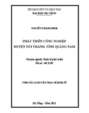Tóm tắt luận văn Thạc sĩ Kinh tế: Phát triển công nghiệp huyện Núi Thành, tỉnh Quảng Nam