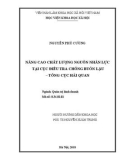 Luận văn Thạc sĩ Quản trị kinh doanh: Nâng cao chất lượng nguồn nhân lực tại Cục điều tra chống buôn lậu - Tổng cục Hải quan