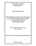 Tóm tắt luận văn thạc sĩ: Phát triển dịch vụ bảo lãnh ngân hàng tại Ngân hàng Thương mại Cổ phần Ngoại thương Việt Nam - Chi nhánh Đà Nẵng