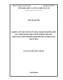 Luận án Tiến sĩ Kỹ thuật: Nghiên cứu một số yếu tố công nghệ ảnh hưởng đến quá trình thuần hóa thuốc phóng một gốc pirocxilin bằng phương pháp phun dung dịch chất thuần hóa